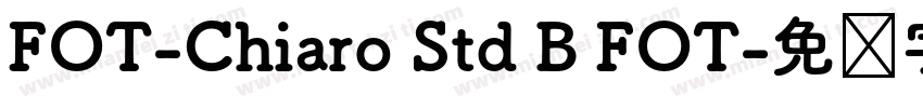 FOT-Chiaro Std B FOT字体转换